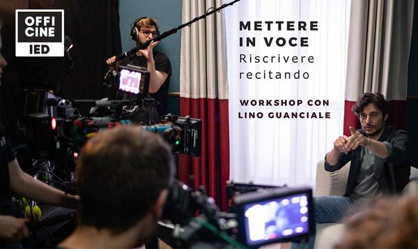 Mettere in Voce - Workshop con Lino Guanciale